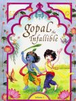 Gopal the Infallible (vol.1)
